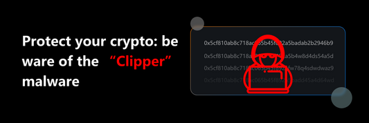 Protect Your Crypto: Beware of the “Clipper” Malware