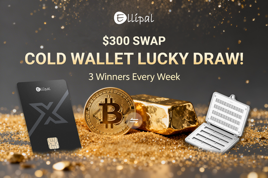 $300 Swap – Cold Wallet Lucky Draw!
