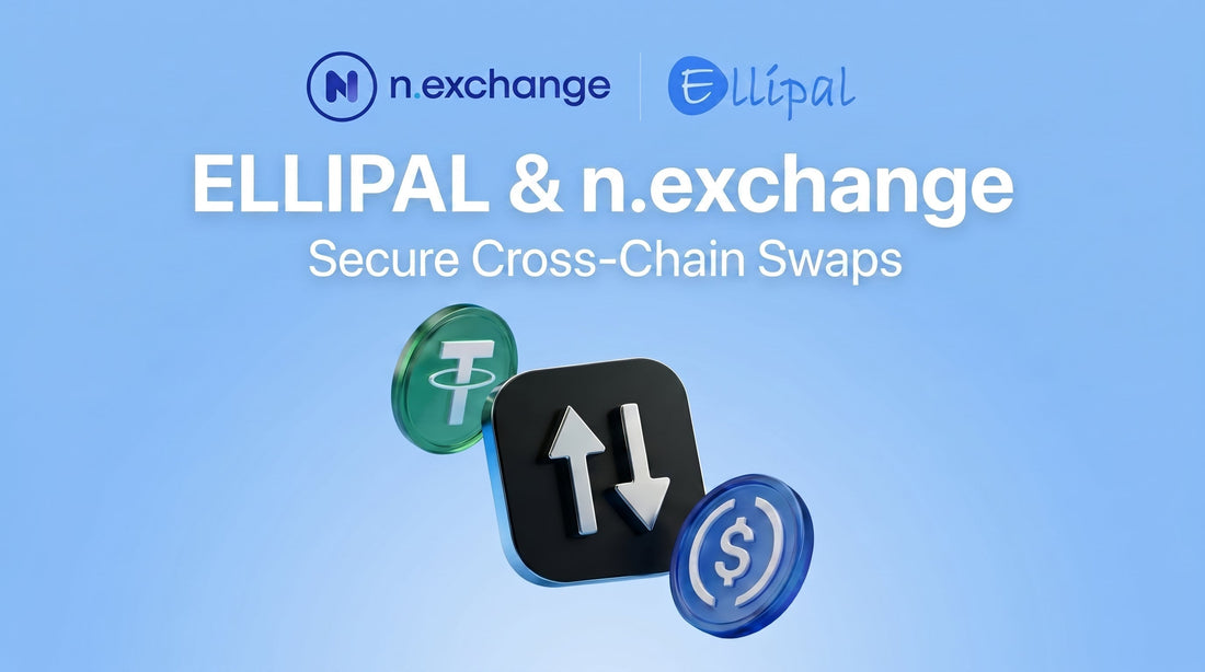 ELLIPAL and N.exchange Announce Partnership to Deliver Self-Custodial, Cross-Chain Crypto Swaps
