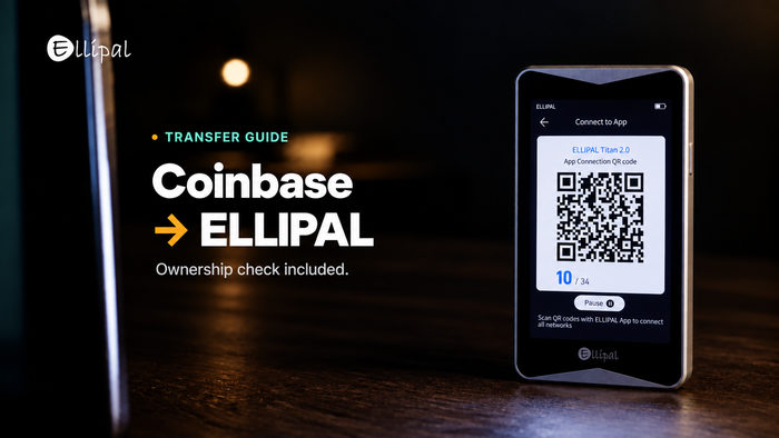 How to Transfer Crypto From Coinbase to Your ELLIPAL Wallet, Including the Ownership Check