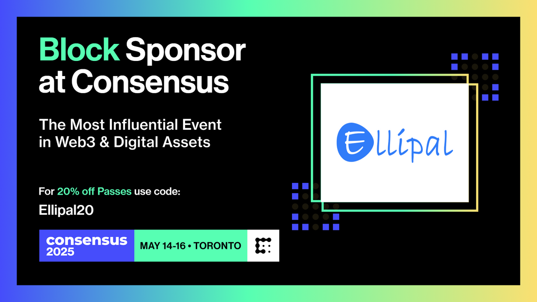 Meet ELLIPAL at Consensus 2025 – Get 20% Off Your Ticket!