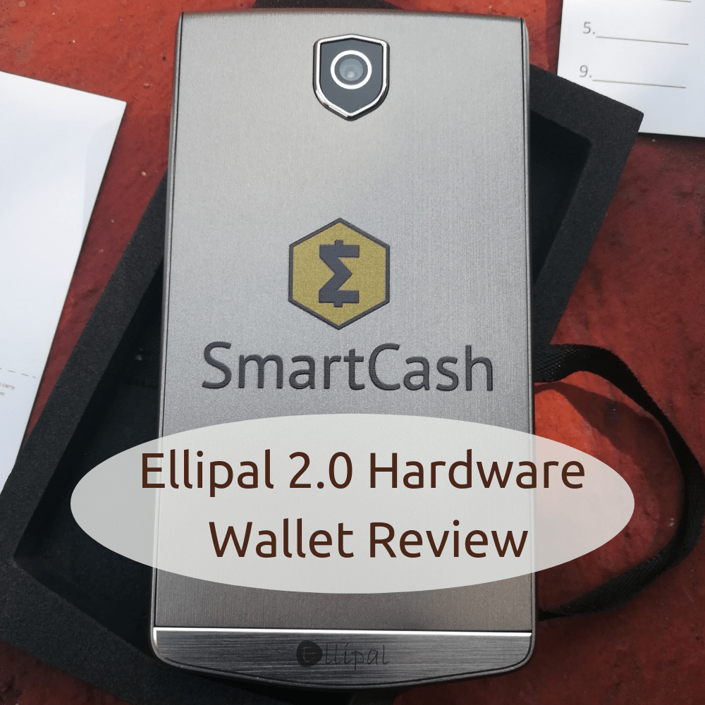 ELLIPAL 2.O: Noobs Review of the Stunning Hardware Wallet - A Cold Wallet review by SmartCash - ELLIPAL