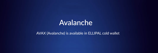 ELLIPAL Now Supports Avalanch (AVAX)!  - ELLIPAL