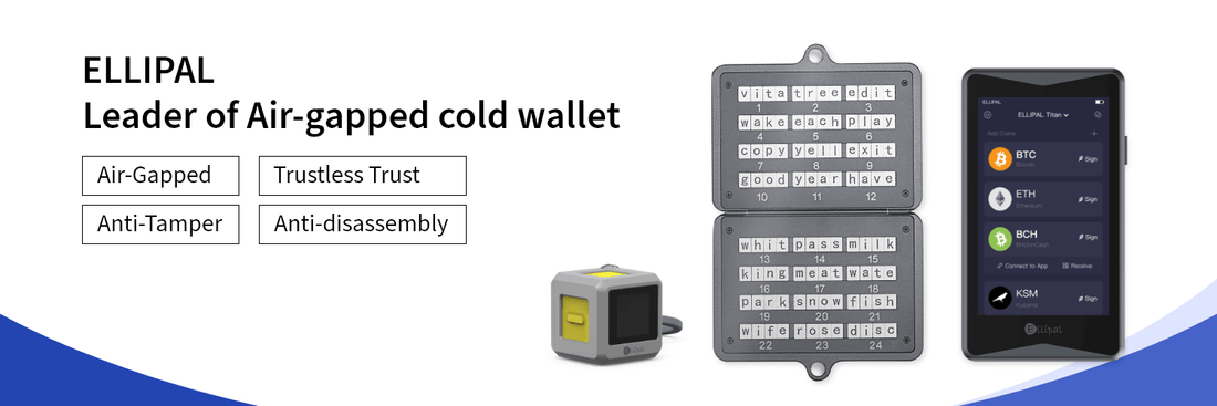 ELLIPAL Titan Cold Wallet is the best air-gapped hardware wallet in 2022 - ELLIPAL