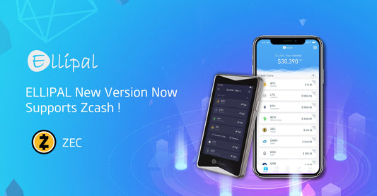 ELLIPAL Version 2.5.0 Now Supports ZEC ZCash Storage and Trading - ELLIPAL