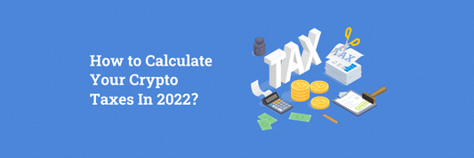 How to Calculate Your Crypto Taxes in 2022 - ELLIPAL