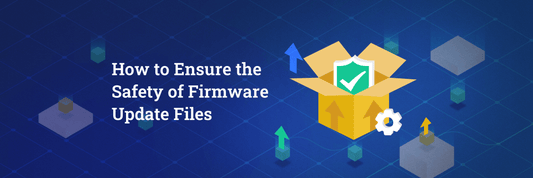How to Ensure the Safety of Firmware Update Files - ELLIPAL