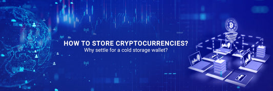 How to Store Cryptocurrencies? Why Settle for a Cold Storage Wallet? - ELLIPAL