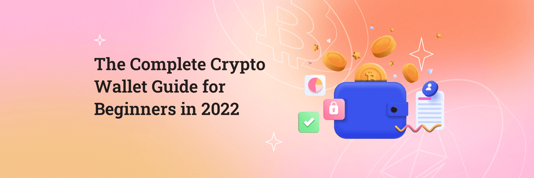 The Complete Crypto Wallet Guide for Beginners in 2022 - ELLIPAL