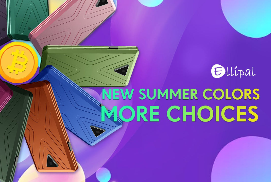 Welcome the Summer with ELLIPAL Titan New Summer Colors! - ELLIPAL