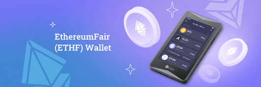 What is Ethereum Fair (ETHF/ETF), and How to Store Them? - ELLIPAL