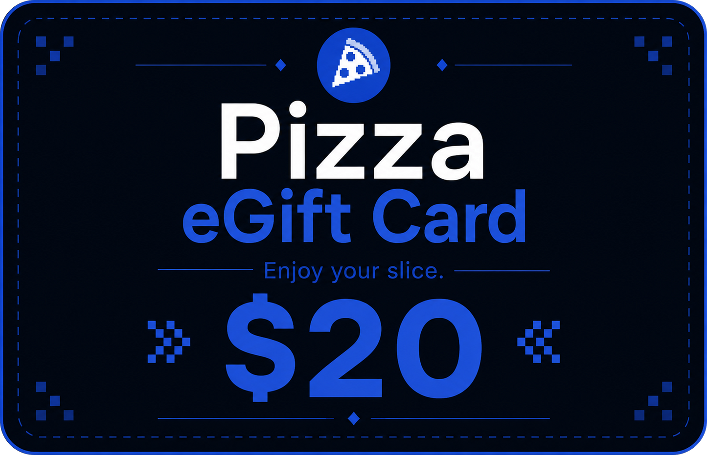 Pizza Day Exclusive Pizza eGift Card — $20